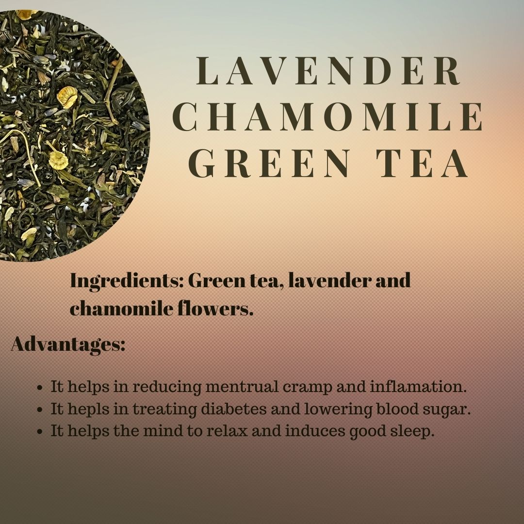 Lavender chamomile green tea